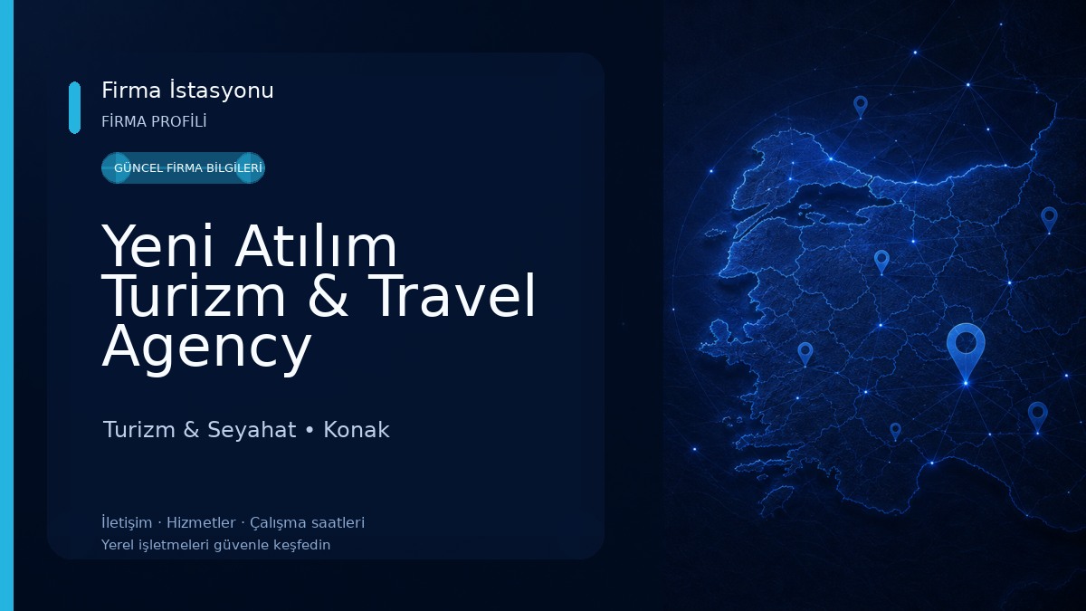 Yeni Atılım Turizm & Travel Agency Turizm & Seyahat