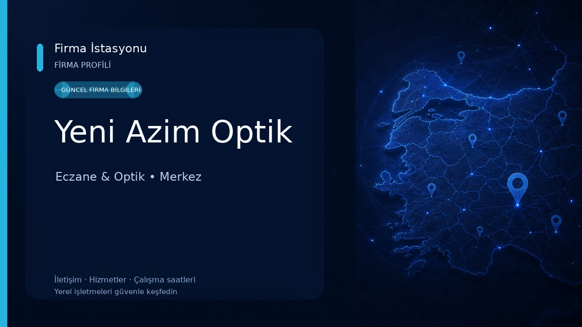 Yeni Azim Optik