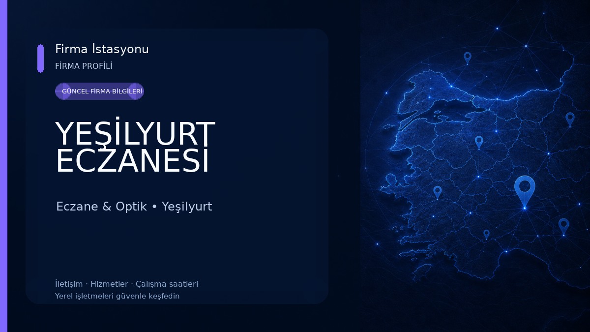 YEŞİLYURT ECZANESİ Eczane & Optik